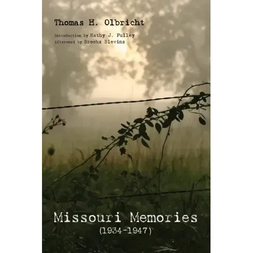 Missouri Memories, 1934-1947