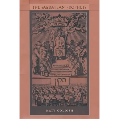 The Sabbatean Prophets