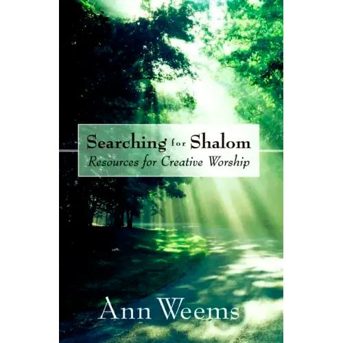 Searching for Shalom: Resources for Creative Worship