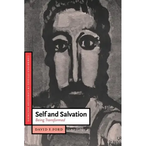 Self and Salvation: Being Transformed