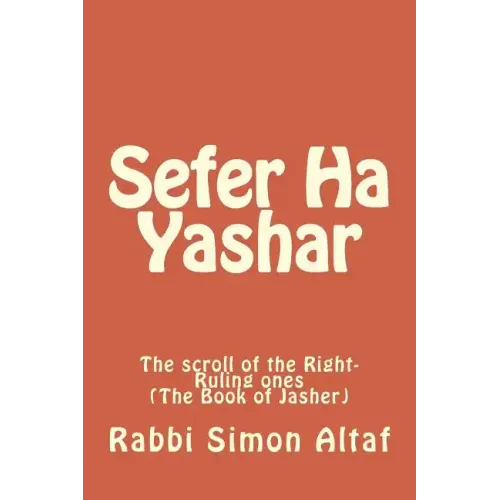 Sefer Ha Yashar: The scroll of the Right-Ruling ones