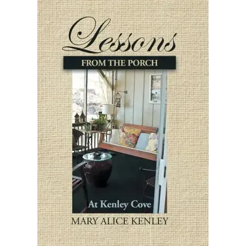 Lessons from the Porch at Kenley Cove