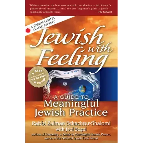 Jewish with Feeling: A Guide to Meaningful Jewish Practice