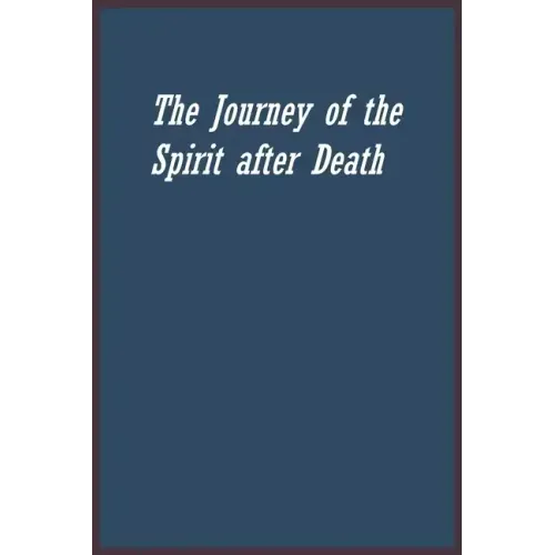 The Journey of the Spirit after Death
