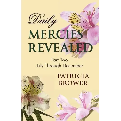 Daily Mercies Revealed, Part II