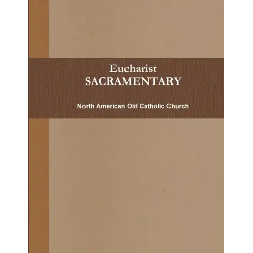 Eucharist (SACRAMENTARY, b&w)