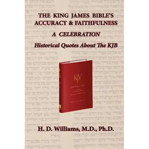 The King James Bible's Accuracy & Faithfulness