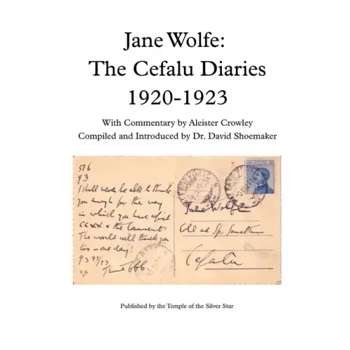 Jane Wolfe: The Cefalu Diaries 1920 - 1923