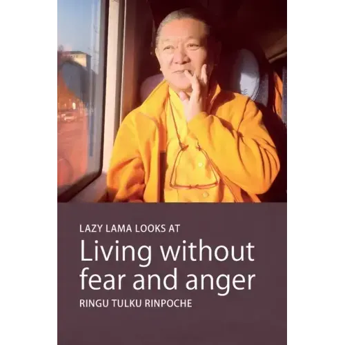 Lazy Lama looks at Living without fear and anger