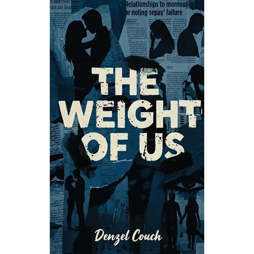The Weight of Us