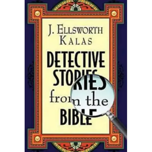 Detective Stories from the Bible