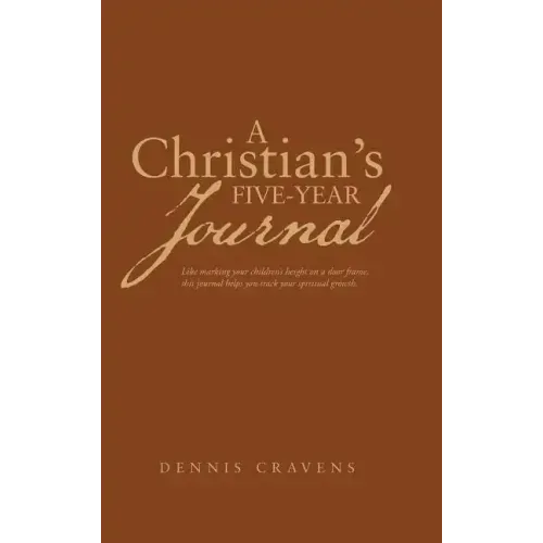 A Christian's Five-Year Journal