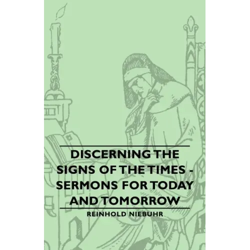 Discerning the Signs of the Times - Sermons for Today and Tomorrow