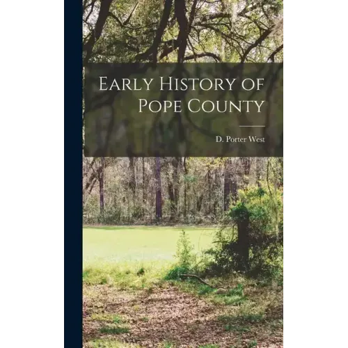 Early History of Pope County