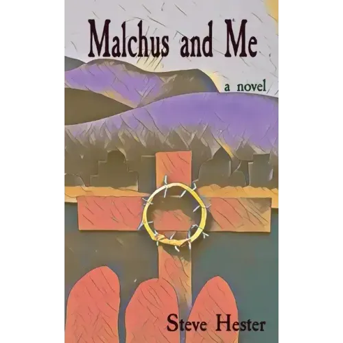 Malchus and Me
