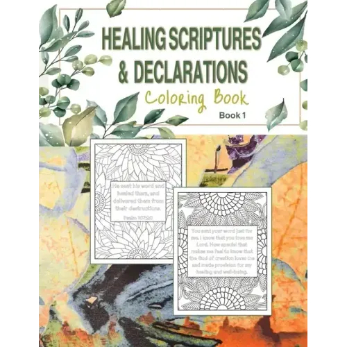 Healing Scriptures & Declarations Coloring Book