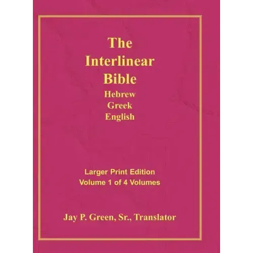 Interlinear Hebrew Greek English Bible-PR-FL/OE/KJ Large Pring Volume 1