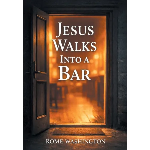Jesus Walks Into a Bar