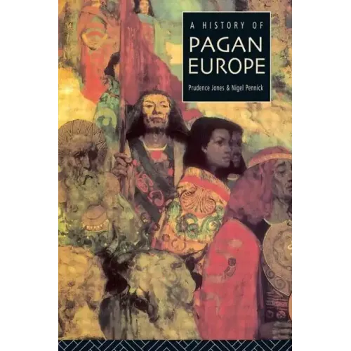 A History of Pagan Europe
