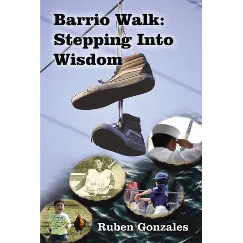 Barrio Walk: Stepping Into Wisdom
