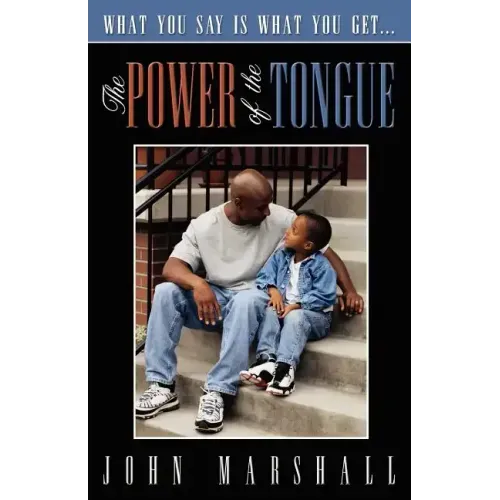 The Power of the Tongue
