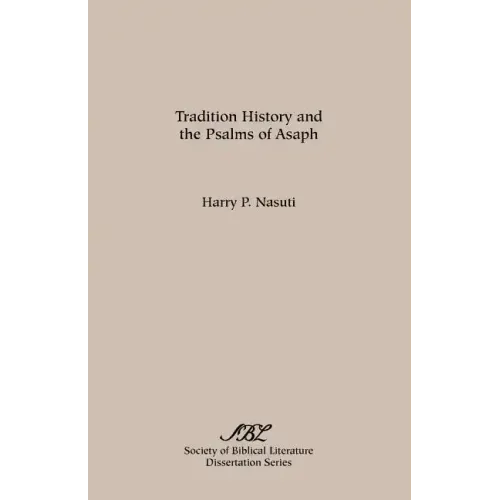 Tradition History and the Psalms of Asaph