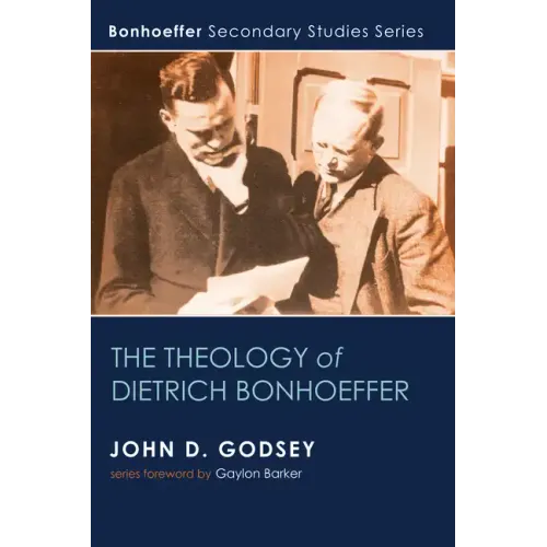 The Theology of Dietrich Bonhoeffer