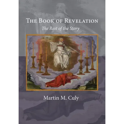 The Book of Revelation: The Rest of the Story