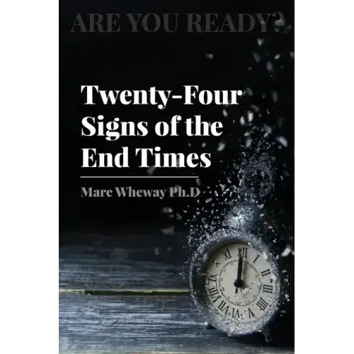Twenty-Four Signs of the End Times