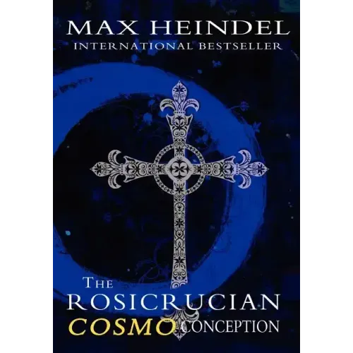The Rosicrucian Cosmo Conception