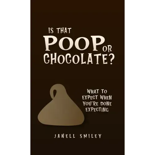 Is That Poop or Chocolate?