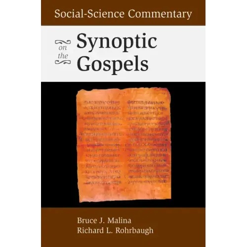 Social-Science Commentary on the Synoptic Gospels
