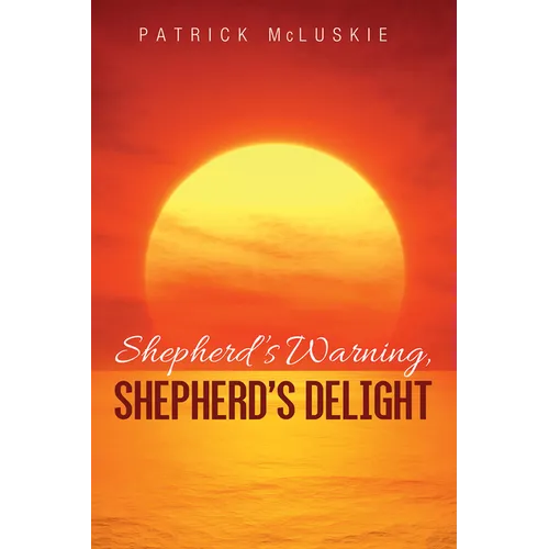 Shepherd's Warning, Shepherd's Delight
