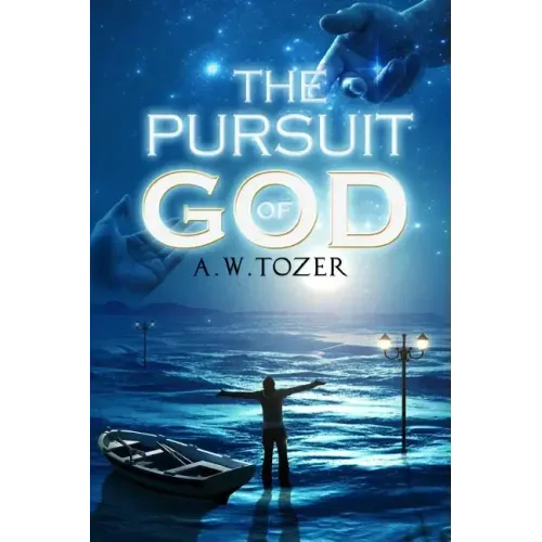The Pursuit of God