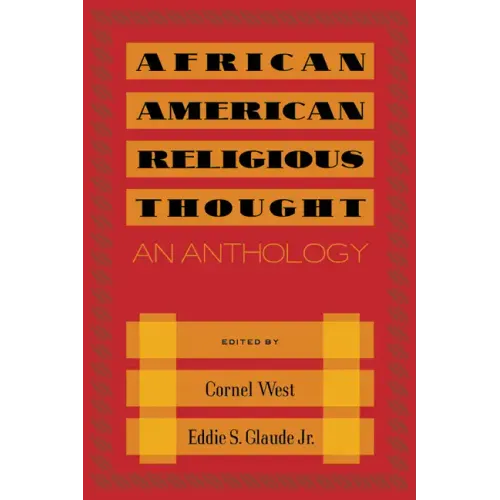 African American Religious Thought: An Anthology