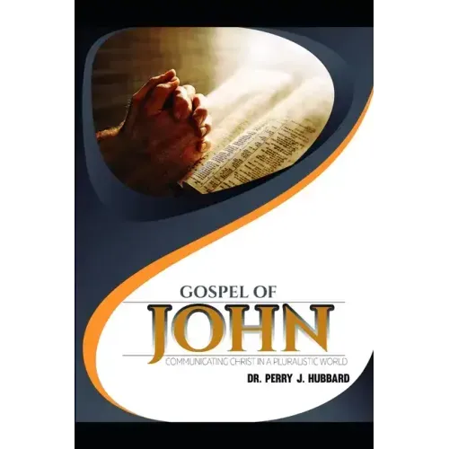 Missional Thinking Series - Part Three - Studies in the Book of John: Communicating Christ to a Pluralistic Society