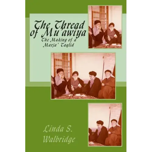 The Thread of Mu?awiya: The Making of the Marj?aiya