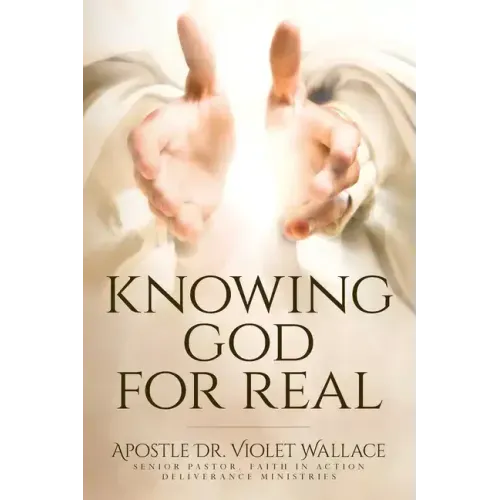 Knowing God For Real