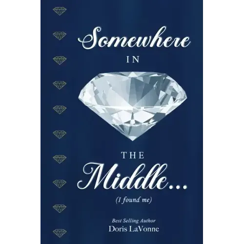 Somewhere in the Middle: I Found Me