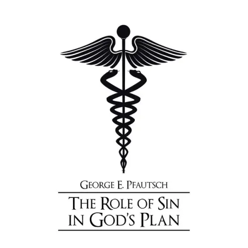 The Role of Sin in God's Plan