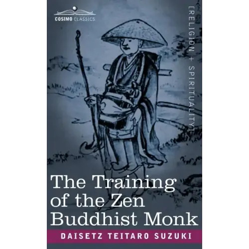 The Training of the Zen Buddhist Monk