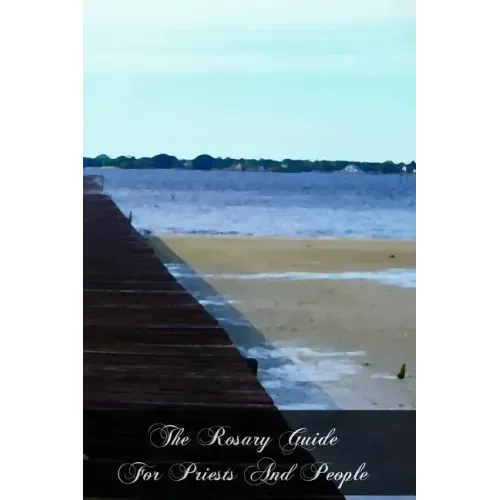 The Rosary Guide For Priests And People