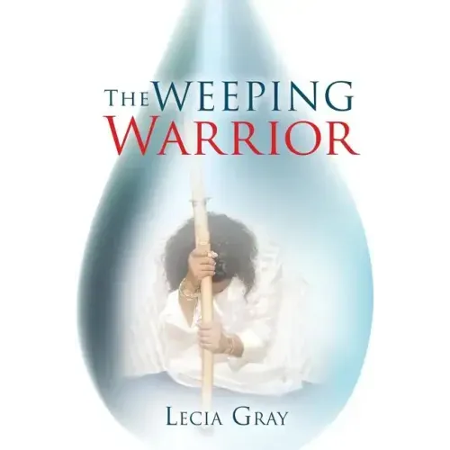 The Weeping Warrior