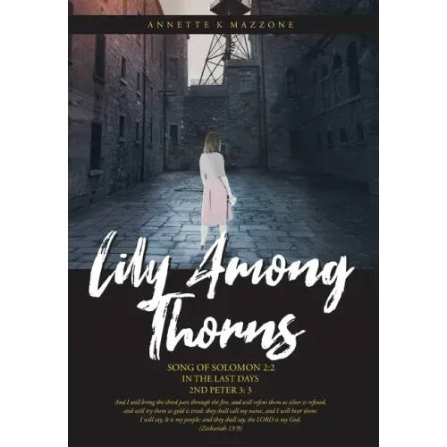 Lily Among Thorns: Song of Solomon 2:2 In the Last Days 2nd Peter 3:3
