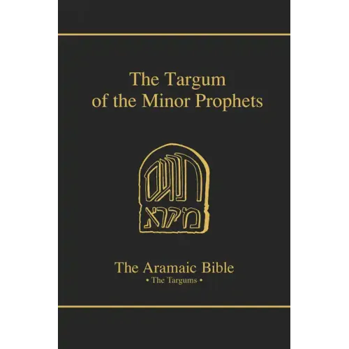 The Targum of the Minor Prophets: Volume 14