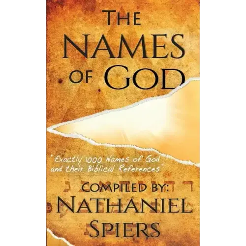 The Names of God: 1000 Names of God and Their Biblical References