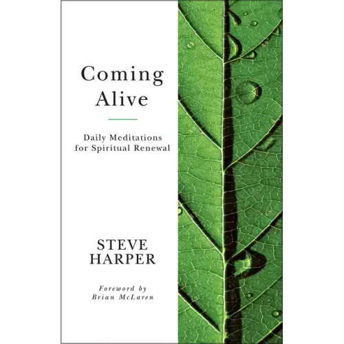 Coming Alive: Daily Meditations for Spiritual Renewal