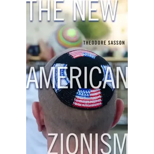 The New American Zionism