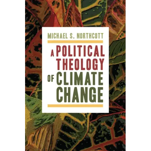 Political Theology of Climate Change