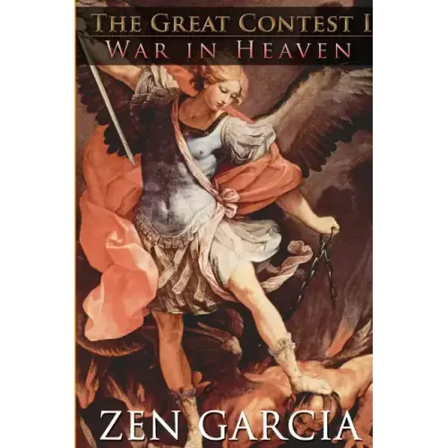 The Great Contest: War In Heaven